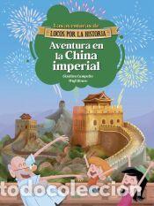 Libros: Aventura en la China imperial - Campello, Giuditta