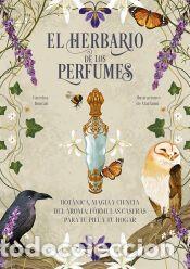 Libros: El herbario de los perfumes - Roncati, Caterina / Marlamu