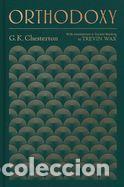 Libros: Orthodoxy: With Annotations and Guided Reading by Trevin Wax - Chesterton, G. K.