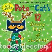 Libros: Pete the Cats 12 Groovy Days of Christmas Gift Edition - James Dean; Kimberly Dean