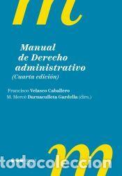 Libros: Manual de Derecho administrativo - Velasco Caballero, Francisco ; Darnaculleta Gardella, Merc&eacute;