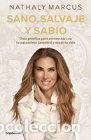Libros: Sano, Salvaje Y Sabio / Healthy, Wild, and Wise - Marcus, Nathaly