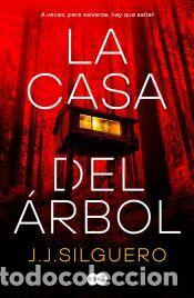 Libros: La casa del &aacute;rbol - Silguero, J. J.
