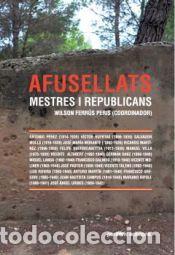Libros: AFUSELLATS MESTRES I REPUBLICANS - AA.VV
