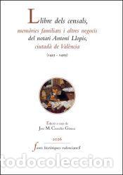 Libros: Llibre dels censals, mem&ograve;ries familiars i altres negocis del notari Antoni Llopis, ciutad&agrave; de