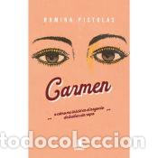 Libros: Carmen o c&oacute;mo me inici&eacute; en el negocio de bailar sin ropa - Romina Pistolas