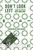 Libros: Dont Look Left: A Diary of Genocide - Abu Saif, Atef