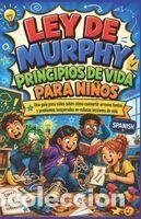 Libros: Ley de Murphy Principios de Vida Para Ni&ntilde;os: Una gu&iacute;a para ni&ntilde;os sobre c&oacute;mo corregir errores tontos