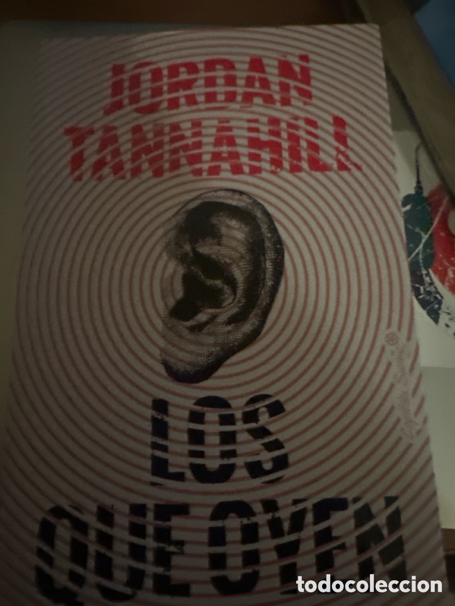 Libros: LOS QUE OYEN - Tannahill, Jordan