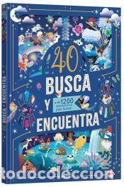 Libros: 40 busca y encuentra - AA.VV.