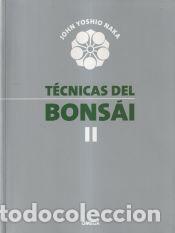 Libros: TECNICAS DEL BONSAI II - Naka, J.Y. - Foto 1