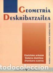Libros: Geometria deskribatzailea. Ebatzitako ariketak. Sistema diedrikoa. (iharduera zuzena) - L&oacute;pez,