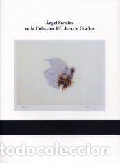 Libros: Angel Sardina en la Colecci&oacute;n UC de Arte Gr&aacute;fico - &Aacute;rea de Exposicones de la Universidad de