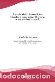 Libros: Ricardo Mella - Barrio Alonso, &Aacute;ngeles - Foto 1
