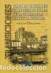 Libros: Transiciones : Castro Urdiales y las Cuatro villas de la Costa de la Mar en la historia - ed. lit.;