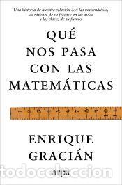 Libros: Qu&eacute; nos pasa con las matem&aacute;ticas - Graci&aacute;n, Enrique