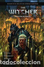 Libros: THE WITCHER DE ANDRZEJ SAPKOWSKI: EL &Uacute;LTIMO DESEO 04. UNA CUESTI&Oacute;N DE PRECIO - MATTEO BELLISARIO;