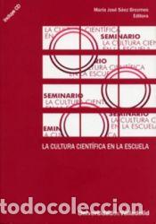 Libros: CULTURA CIENTIFICA EN LA ESCUELA (CD-ROM) - SAEZ BREZMES, MARIA JOSE