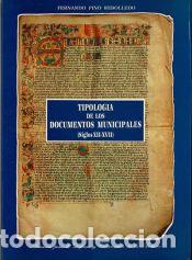 Libros: Tipolog&iacute;a de los documentos municipales: siglos XII-XVII - Pino Rebolledo, Fernando