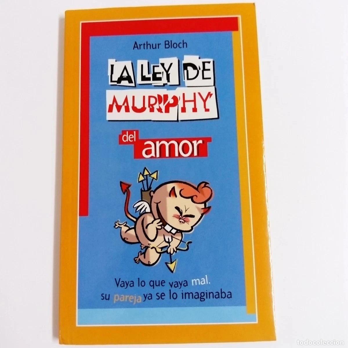 Libros: Libro La ley de murphy del Amor de Arthur Bloch 2002 en Castellano, libro de humor.