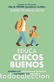 Libros: Educa chicos buenos - Ockwell-Smith, Sarah - Foto 1