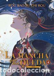Libros: LA MANCHA QUE NOS QUEDA 04 - ROU BAO BU CHI ROU