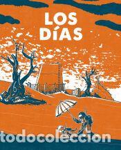 Libros: LOS D&Iacute;AS - AGUSTIN COMOTTO - Foto 1