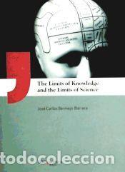 Libros: The limits of knowledge and the limits of science - Bermejo Barrera, Jos&eacute; Carlos