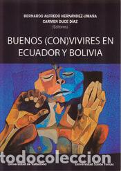 Libros: Buenos (con)vivires en Ecuador y Bolivia - Univ.valladolid