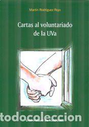 Libros: Cartas al voluntariado de la UVa - Rodr&iacute;guez Rojo, Mart&iacute;n