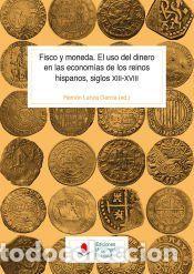 Libros: Fisco y moneda - Lanza Garc&iacute;a, Ram&oacute;n