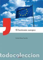 Libros: El horizonte europeo - P&eacute;rez Touri&ntilde;o, Emilio