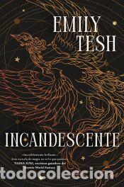 Libros: Incandescente - Tesh, Emily