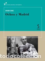 Libros: Ochoa y Madrid - Sanz, Javier - Foto 1
