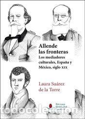 Libros: Allende las fronteras - Su&aacute;rez de la Torre, Laura