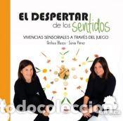 Libros: El despertar de los sentidos - P&Eacute;REZ SERRANO, SONIA; BLASCO GARC&Iacute;A, AINHOA