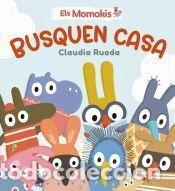 Libros: Els Momokis busquen casa - Rueda, Claudia