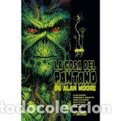 Libros: La Cosa del Pantano de Alan Moore 1 - Stephen R. Bissette, Dan Day, Alan Moore, John Totleben, Rick