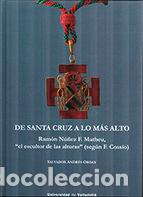 Libros: De Santa Cruz a lo m&aacute;s alto - Andr&eacute;s Ordax, Salvador