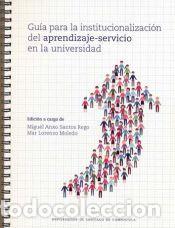 Libros: Gu&iacute;a para la institucionalizaci&oacute;n del aprendizaje-servicio en la universidad - Lorenzo Moledo, Mar;
