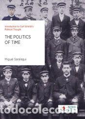 Libros: The politics of time - Saralegui Benito, Miguel