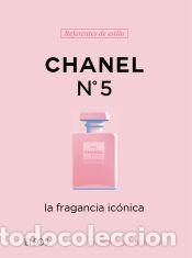 Libros: Referentes Estilo. Chanel N&ordm; 5 - Pasqualetti Johnson, Chiara