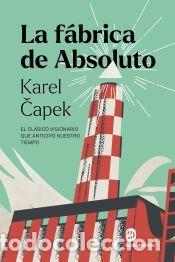 Libros: La f&aacute;brica de Absoluto - Capek, Karel - Foto 1