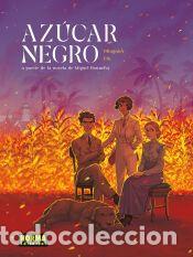 Libros: AZUCAR NEGRO - EFA, RICARD; MIGUEL BONNEFOY; OLLAGNIER, VIRGINIE