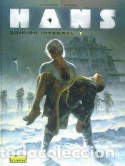 Libros: Hans 01. Integral - Andr&eacute; Paul Duch&acirc;teau (guion) ; Grzegorz Rosinski (dib.)