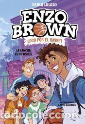 Libros: Enzo Brown: loco por el basket 5 - La cancha es de todos - Lolaso, Pablo
