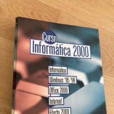Libros: CURSO INFORMÁTICA 2000. Lote 367691349