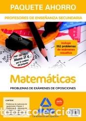 Livres: Paquete Ahorro Matem&aacute;ticas Problemas de Ex&aacute;menes. Cuerpo de Profesores de Ense&ntilde;anza Secundaria