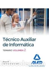 Livres: T&eacute;cnicos auxiliares de inform&aacute;tica. Temario volumen 2 - Ed. MAD