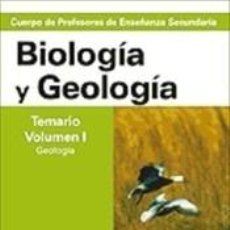 Libros: CUERPO DE PROFESORES DE ENSEÑANZA SECUNDARIA. BIOLOGÍA Y GEOLOGÍA. TEMARIO. VOLUMEN I. GEOLOGÍA -. Lote 285258423